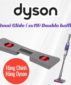 Tấm Chắn Kép Máy Hút Dyson Omni-Glide SV19 Double Baffle